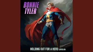 Holding out for a Hero (Re-Recorded)