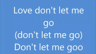 Love Don't Let Me Go (lyrics) David Guetta