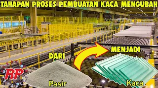 PROSES PRODUKSI PEMBUATAN KACA DI PABRIK KACA | TERNYATA INI BAHAN PEMBUAT KACA