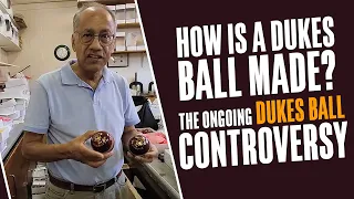 Everything about the Dukes Ball | How is a Dukes ball made? | The ongoing Dukes ball controversy