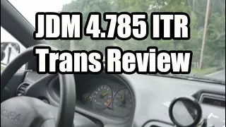 JDM 4.785 Integra Type R Transmission In-Car Review