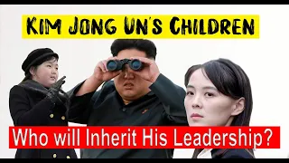 Kim Jong Un's Children: Who will Inherit His Leadership?