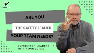 Are You The Safety Leader Your Team Needs?