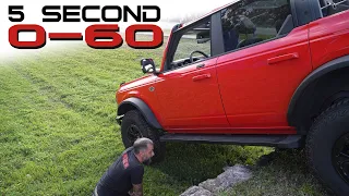 BRONCO 0-60 MPH Testing!  Plus Rookie Off-Roading Mistake