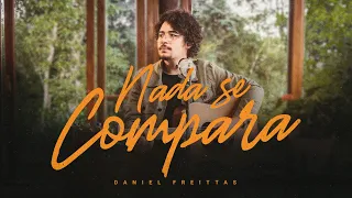 Nada Se compara | Daniel Freittas