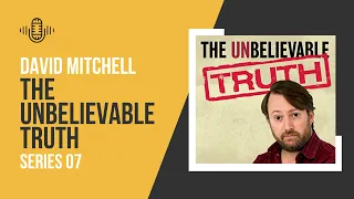 David Mitchell's The Unbelievable Truth -  Series 7 | Full Series | Audio Antics