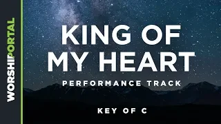 King of My Heart - Key of C - Performance Track