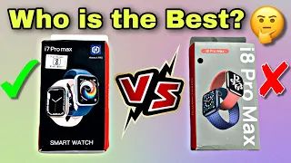 i7 Pro Max⚡ V/S  i8 Pro Max🔥 Smart Watch🤔|| i8 Pro Max V/S i7 Pro Max SmartWatch⚡||