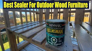 Best Sealer For Outdoor Wood Furniture On 2024