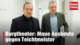 Burgtheater gegen Teichtmeister: Maue Ausbeute | krone.tv NEWS