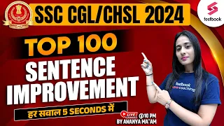 SSC CGL/ CHSL 2024 | English Grammar | Sentence Improvement | English By Ananya Ma'am