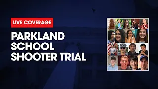 WATCH LIVE: Parkland School Shooter Penalty Phase Trial - Day 14