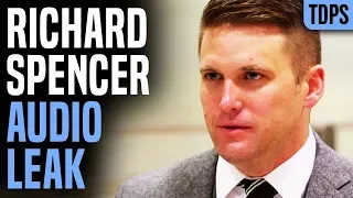 White Nationalist Richard Spencer Exposed by Leaked Audio