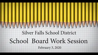 School Board Work Session - February 3, 2020