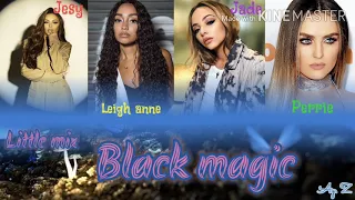 Little Mix - Black Magic "Lyrics color coded" sub indo