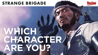 Strange Brigade | Which Character Are You?