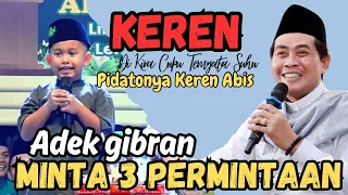 KH ANWAR ZAHID SPESIAL AKHIR TAHUN  | ADEK GIBRAN PINTER CERAMAH MINTA 3 PERMINTAAN