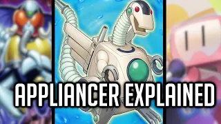 Appliancer Explained In 16 Minutes: Yu-Gi-Oh! Archetype Analysis