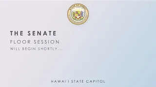 Senate Floor Session 05-05-2022 10:00am