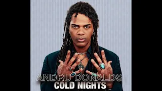 Andru Donalds - "Cold Nights" (2015)