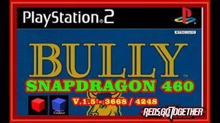 Settings // Bully // Aethersx2  // Snapdragon 460 // Medium Device