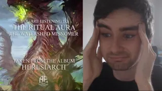 MIND OFFICIALLY MELTED // The Ritual Aura - The Watershed Misnomer // Reaction & Review