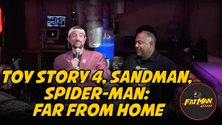 Toy Story 4, Sandman, Spider-Man: Far From Home