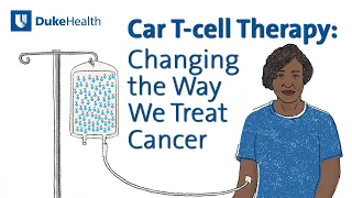 What is CAR T-cell therapy? | Duke Health