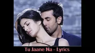 Tu Jaane Na - Lyrics