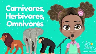 Sing Along Song | Carnivores, Herbivores, Omnivores