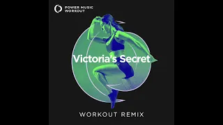 Victoria's Secret (Workout Remix) by Power Music Workout