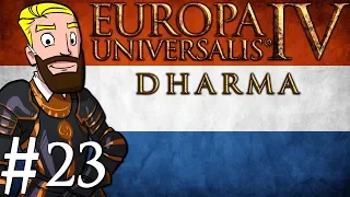 Europa Universalis 4 Dharma | Netherlands into India | Part 23