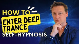 SELF HYPNOSIS: Learn to Enter Deep Trance Self Hypnosis with Dan Jones