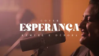 Esperança - Julia Vitória e Gabriel Guedes | cover por Kemuel e Débora