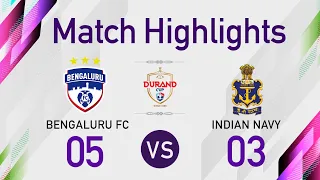 Durand Cup 2021 - Highlights | Bengaluru FC 5-3 Indian Navy | Addatimes Football