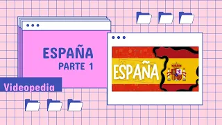 La Historia de España de la Wikipedia en Vídeo - Parte 1