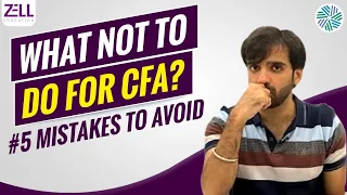 5 Mistakes To Avoid While Pursuing CFA | Clear CFA Level 1 In The First Attempt | #cfa | 2022