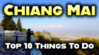 TOP 10 Things to Do in Chiang Mai 🇹🇭 Thailand Travel Guide