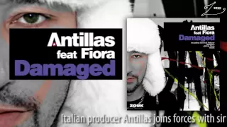 Antillas feat. Fiora - Damaged (Main Mix)