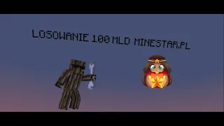 MineStar.PL | MONTAGE | DETRONIZACJA CAŁEGO SERWERA | LOSOWANIE 100MLD