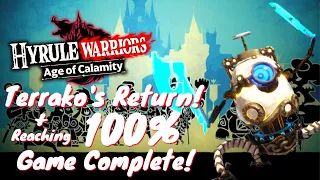 Terrako's return + 100% Game complete! Hyrule Warriors: Age of Calamity GamePlay WalkThrough Part 19