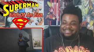 - Old School Supes - Superman End Of An Era REACTION!!