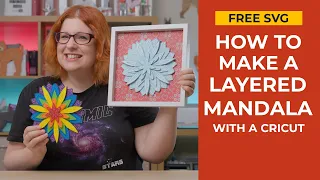 Free Layered Mandala SVG l How to Make 3D Mandalas with a Cricut