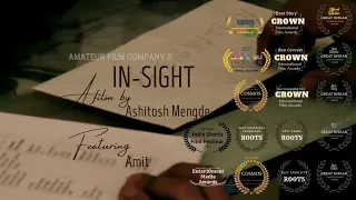 An Award Winning Short Film - 'In-Sight' based on theme 'Next Step'