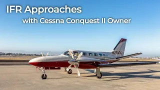#40 IFR Currency Flight in a Cessna 441 Conquest II