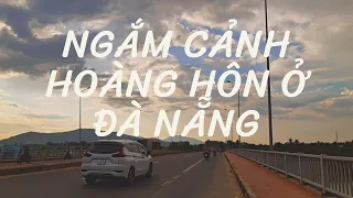 Lê Tùng Vlogs - Ngắm Thành phố Đà Nẵng & Cầu Cẩm Lệ lúc hoàng hôn thật tuyệt