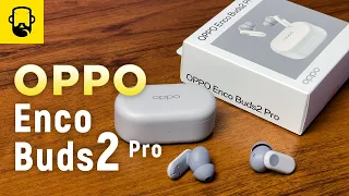 Наушники OPPO Enco Buds2 Pro / Обзор