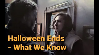 Horror Corner - Halloween Ends - What We Know