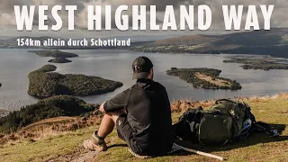 Allein auf dem West Highland Way - 154km zu Fuß durch Schottland
