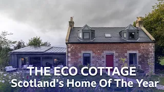 The Eco Cottage In Biggar | Scotland's Home Of The Year | BBC Scotland